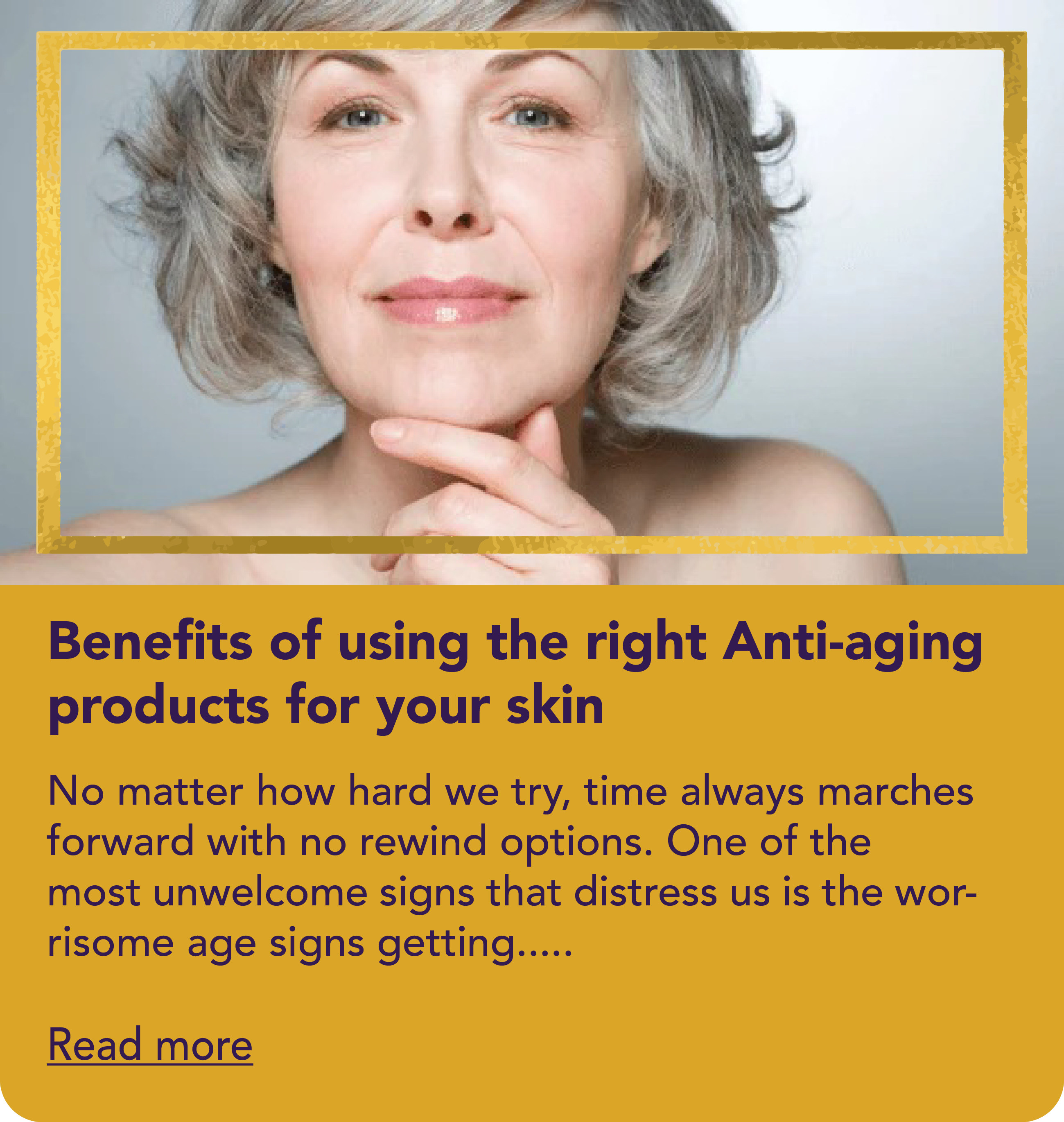 Benefits of using the right Anti-aging products for your skin