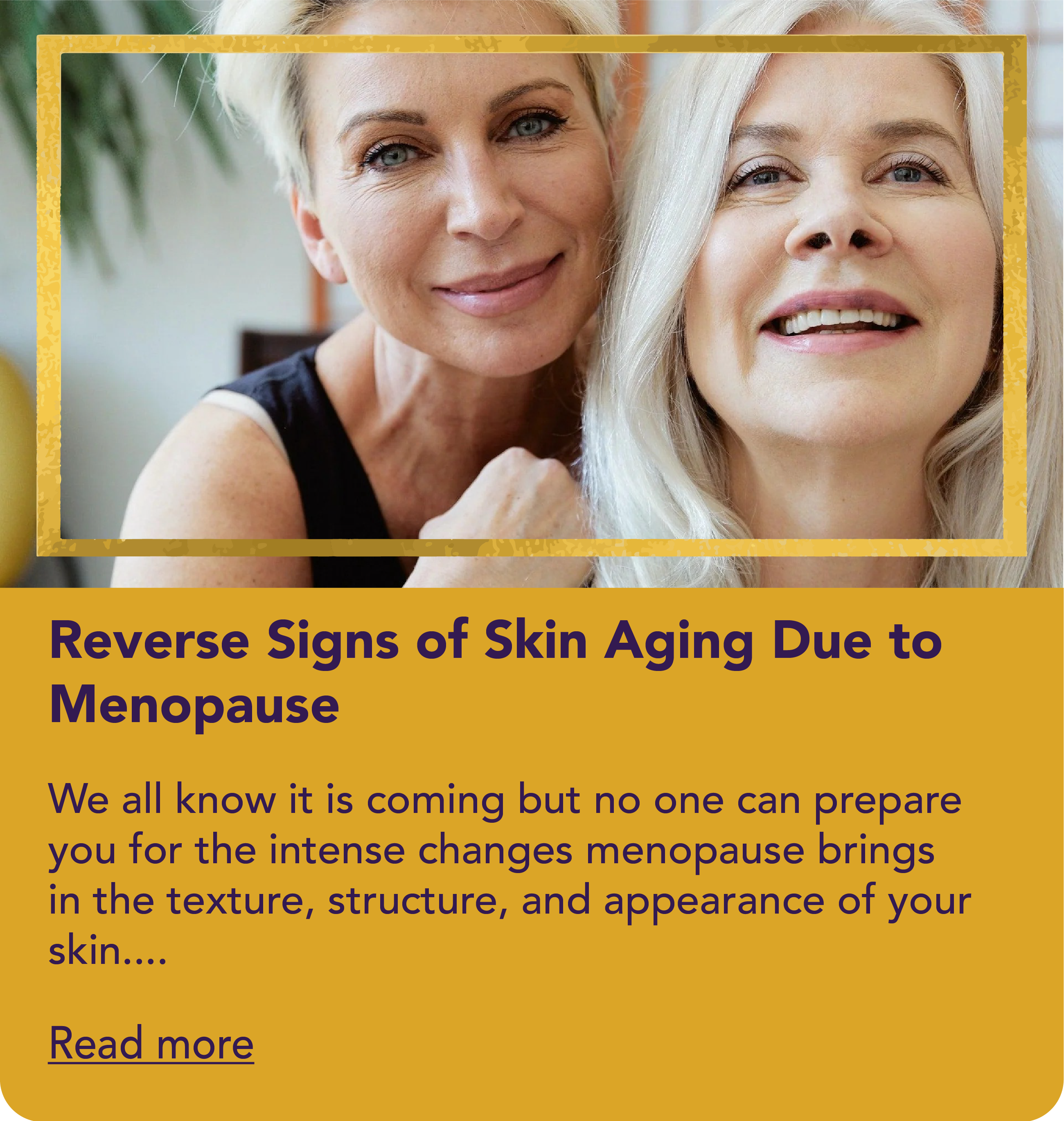 Reverse Signs of Skin Aging Due to Menopause