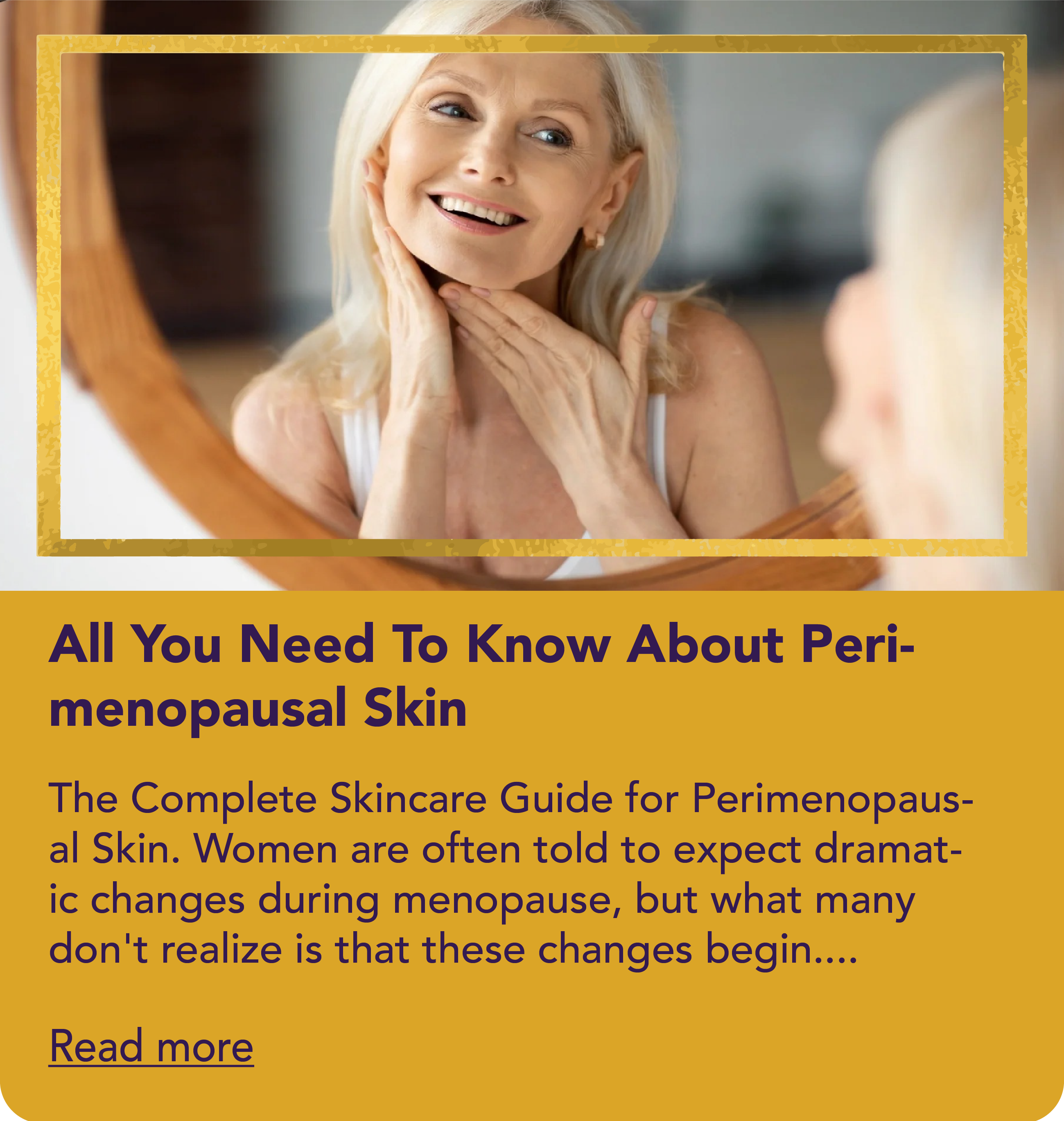 All You Need To Know About Perimenopausal Skin