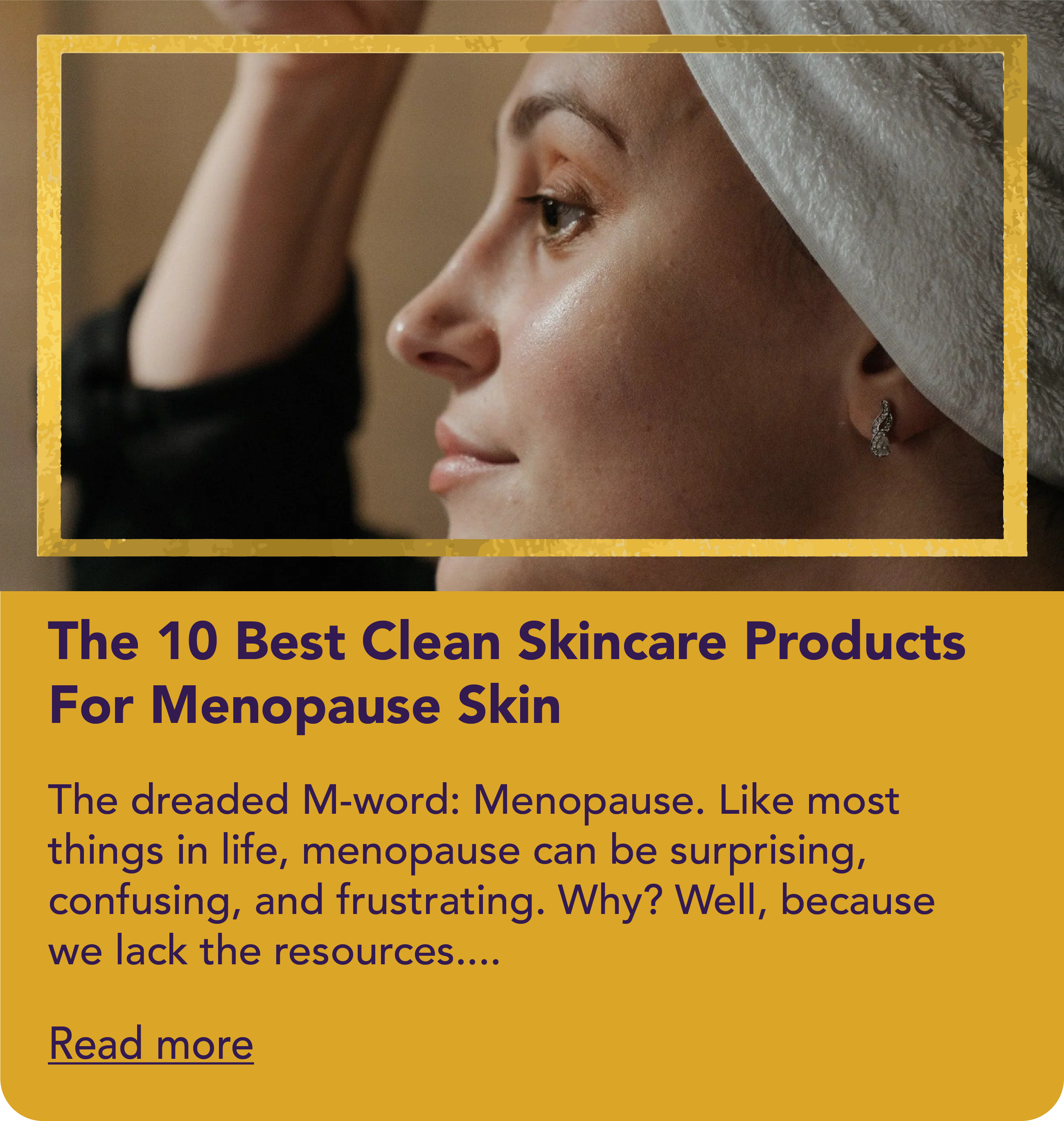 The 10 Best Clean Skincare Products For Menopause Skin