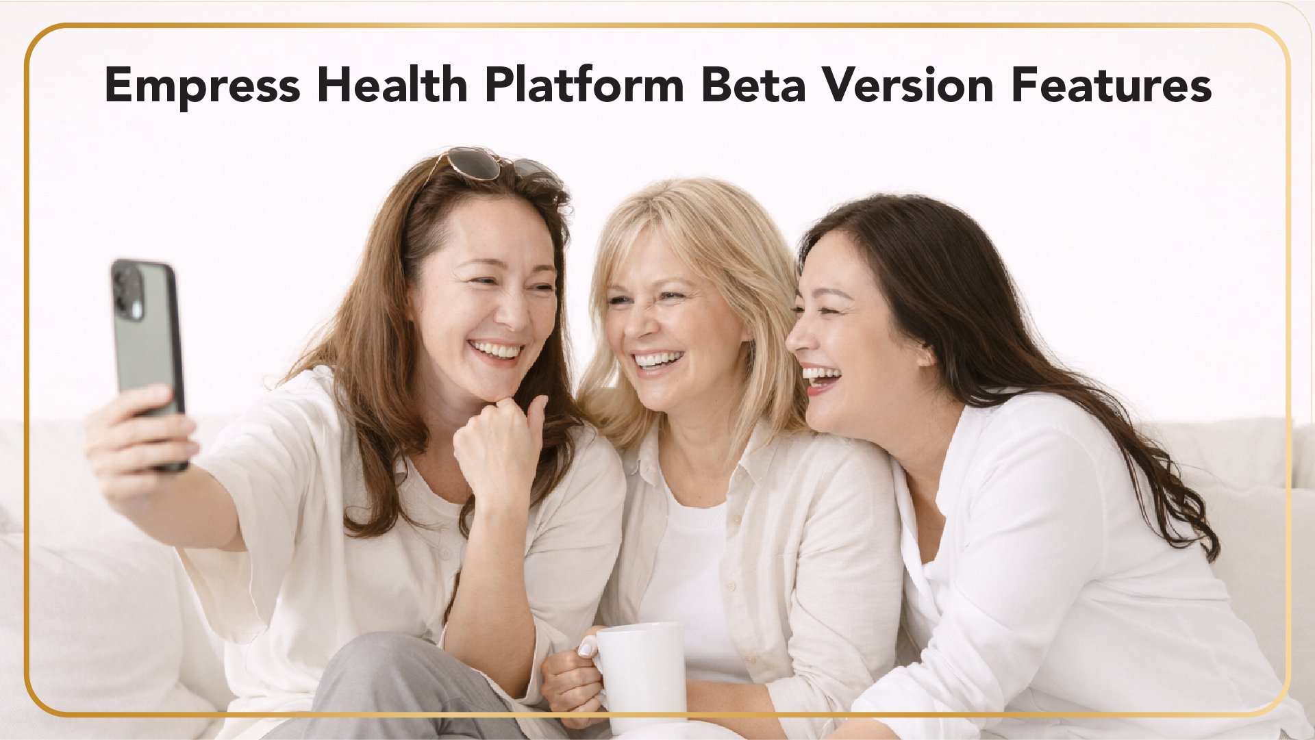 Beta Version – three women laughing together